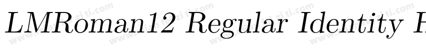LMRoman12 Regular Identity H字体转换
